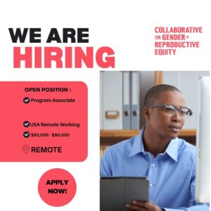 Program Associate - The Collaborative for Gender + Reproductive Equity (CGRE) - United States (Remote)